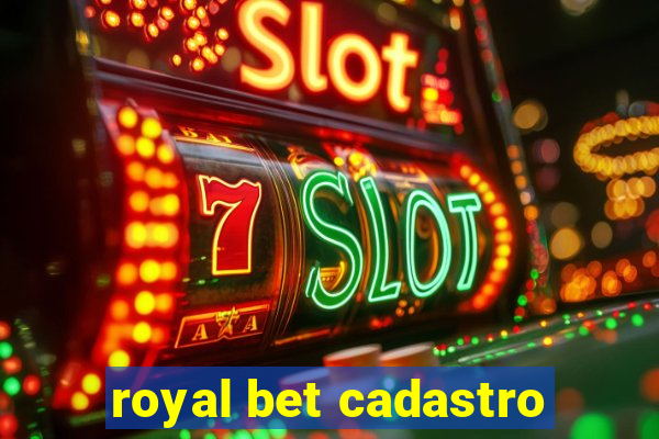 royal bet cadastro